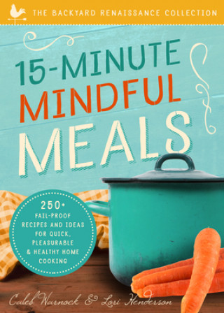 Könyv 15-minute Mindful Meals Caleb Warnock