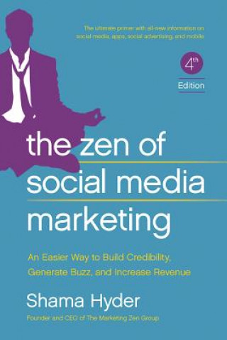 Книга The Zen of Social Media Marketing Shama Hyder