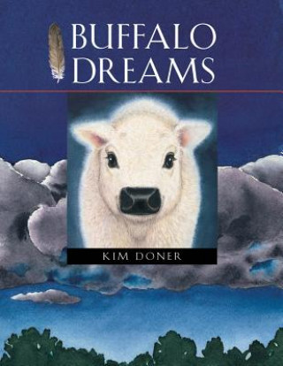 Buch Buffalo Dreams Kim Doner