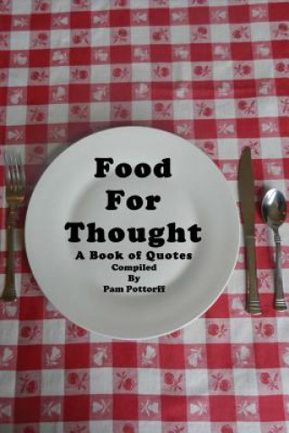Kniha Food For Thought Pam Pottorff