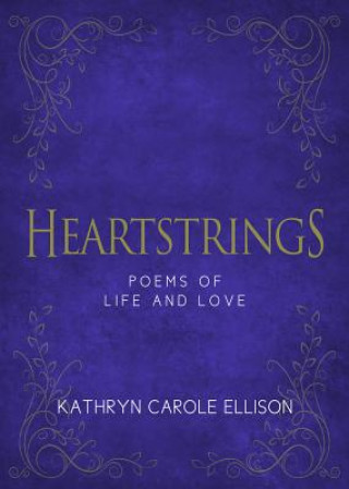 Βιβλίο Heartstrings Kathryn Carole Ellison