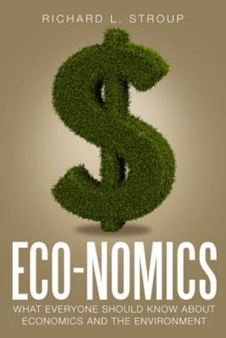 Книга Economics Richard L. Stroup