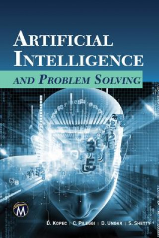 Könyv Artificial Intelligence and Problem Solving Danny Kopec