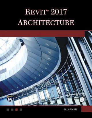 Книга Revit Architecture 2017 Munir Hamad