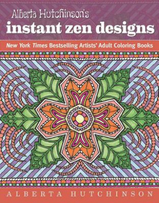 Книга Alberta Hutchinson's Instant Zen Designs Alberta Hutchinson