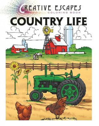 Carte Creative Escapes Coloring Book: Country Life Racehorse Publishing