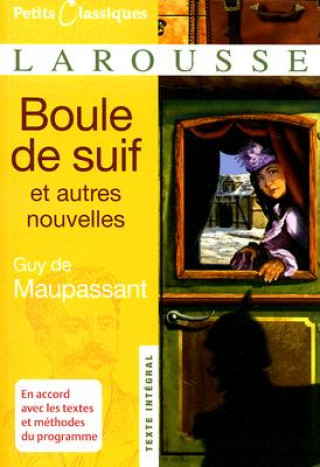 Könyv Boule De Suif Guy De Maupassant