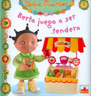 Kniha Berta juega a ser tendera/ Berta Plays Shopkeeper Emilie Beaumont