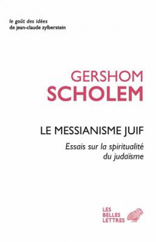 Книга Le Messianisme Juif Gershom Scholem