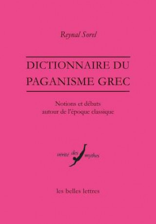 Kniha Dictionnaire Du Paganisme Grec Reynal Sorel