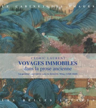 Kniha Voyages Immobiles Cedric Laurent