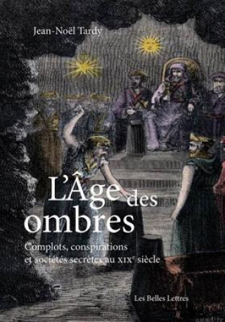 Carte L'age Des Ombres Jean-Noel Tardy