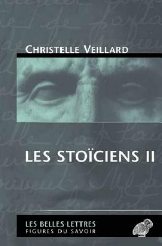 Buch Les Stoiciens II Christelle Veillard