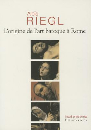 Kniha L'origine De L'art Baroque a Rome Alois Riegl