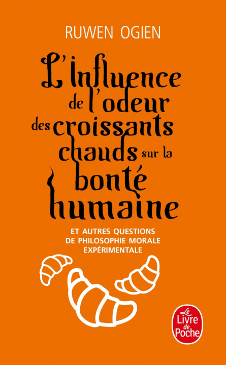 Könyv L'influence de l'odeur des croissants chauds sur la bonte humaine Ogien