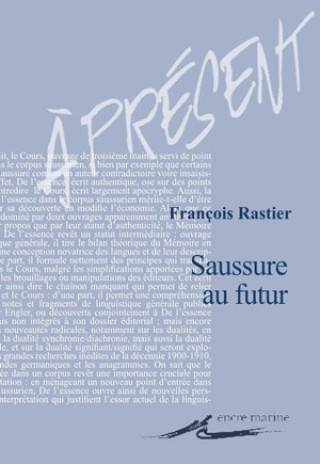 Carte Saussure Au Futur Francois Rastier