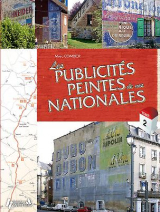 Könyv Les Publicités Peintes Des Nationales Marc Combier