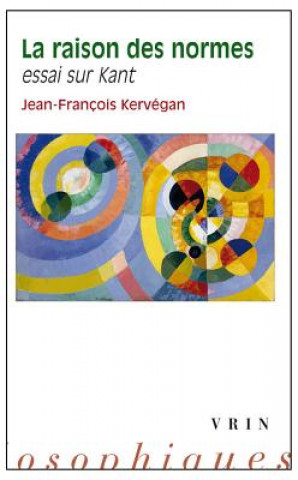 Book La Raison Des Normes Jean-Francois Kervegan