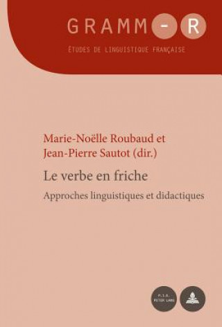 Книга Verbe En Friche Marie-Noëlle Roubaud