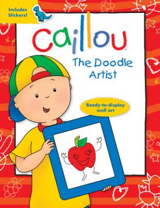 Książka Caillou The Doodle Artist Anne Paradis