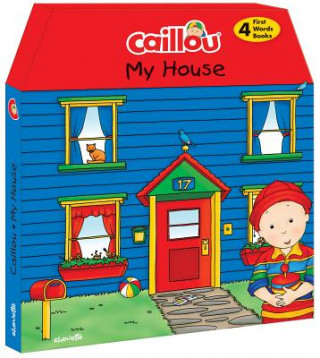 Book Caillou, My House Chouette Publishing