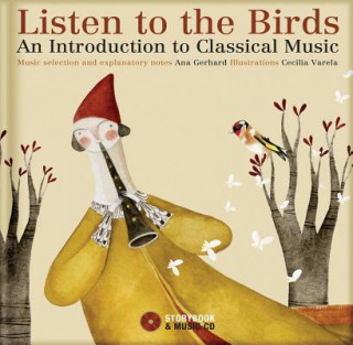 Könyv Listen to the Birds Ana Gerhard