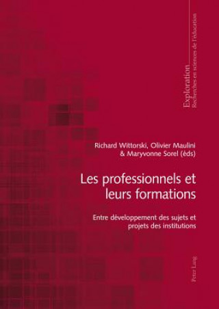 Książka Les Professionnels Et Leurs Formations Richard Wittorski