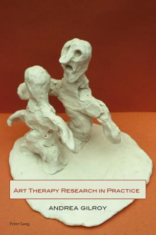 Книга Art Therapy Research in Practice Andrea Gilroy