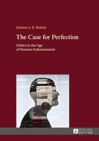 Knjiga Case for Perfection Johann A. R. Roduit