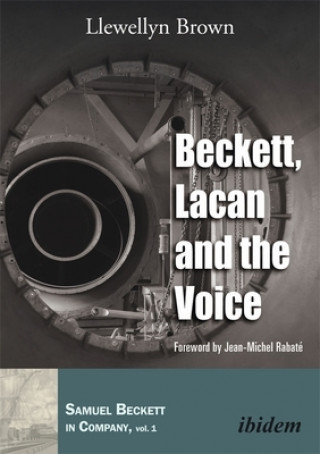 Buch Beckett, Lacan, and the Voice Llewellyn Brown