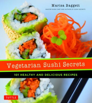Книга Vegetarian Sushi Secrets Marisa Baggett