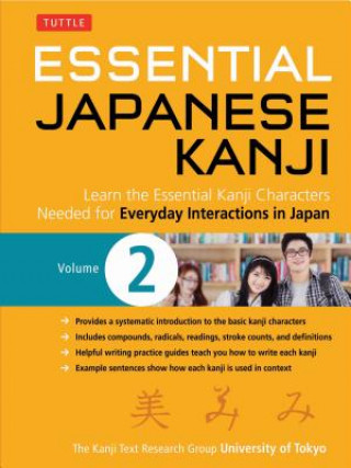 Könyv Essential Japanese Kanji Volume 2 University of Tokyo Kanji Research Group