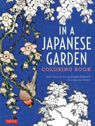 Książka In a Japanese Garden Coloring Book Lafcadio Hearn