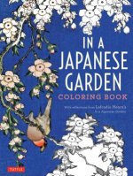 Könyv In a Japanese Garden Coloring Book Lafcadio Hearn
