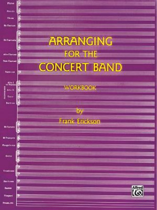 Carte Arranging for the Concert Band Frank Erickson