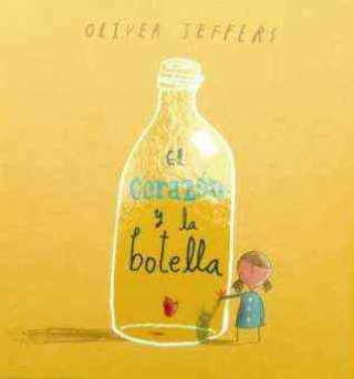 Kniha El corazon y la botella / The Heart and the Bottle Oliver Jeffers