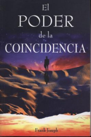 Könyv Poder de la coincidencia / Power of coincidence Frank Joseph