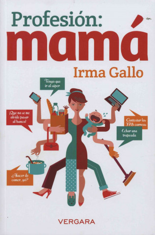 Książka Profesión mamá / Occupation Mom Irma Gallo