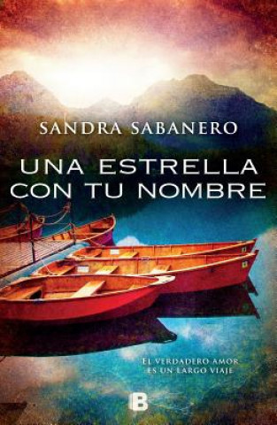 Kniha Una estrella con tu nombre/ A Star with your Name Sandra Sabanero