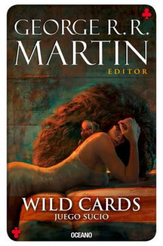 Kniha Juego sucio / Wild Cards v. Down and Dirty George R. R. Martin