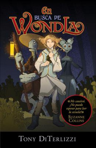 Kniha En busca de WondLa / In Search of WondLa Tony diTerlizzi