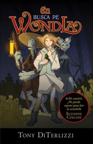 Книга En busca de WondLa / In Search of WondLa Tony diTerlizzi