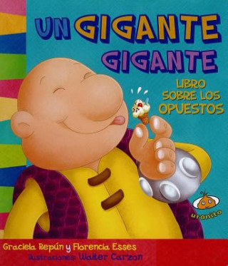 Kniha Un gigante gigante / A Giant Giant Graciela Repun