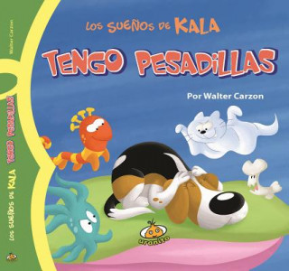 Kniha Tengo pesadillas/ I Have Nightmares Walter Carzon