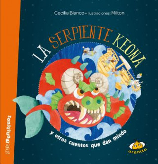 Carte La serpiente Keona/ Keona the Snake Cecilia Blanco