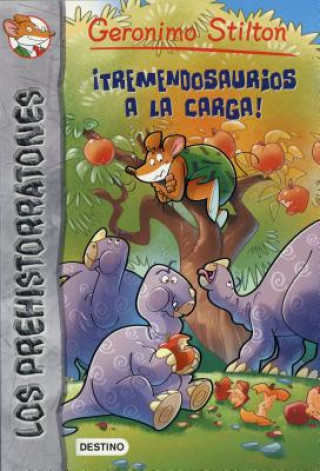 Kniha Tremendosaurios A La Carga! / I'm A Scaredy-Mouse Geronimo Stilton