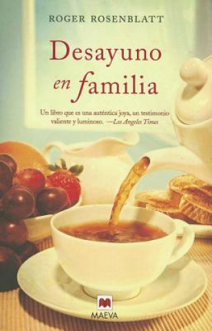 Kniha Desayuno en familia / Making Toast Roger Rosenblatt