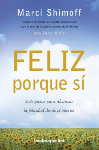 Книга Feliz porque si / Happy for No Reason Marci Shimoff