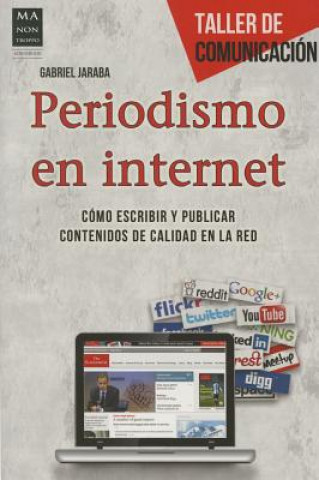 Kniha Periodismo en internet / Internet journalism Gabriel Jaraba