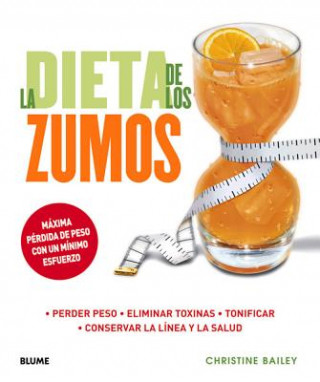 Kniha La dieta de los zumos / The Juice Diet Christine Bailey